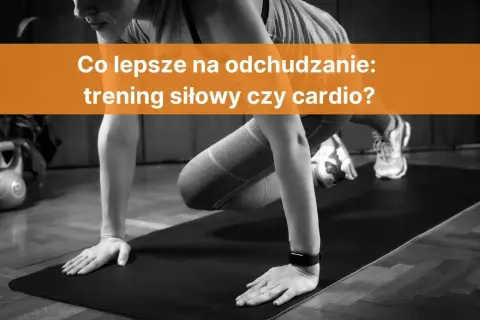 Trening siłowy czy cardio na odchudzanie – co naprawdę działa?