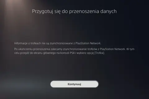 Ekran konsoli PlayStation z tekstem "Przygotuj się do przenoszenia danych" i przyciskiem "Kontynuuj".