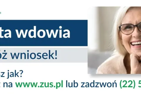Renta wdowia komu przysługuje? ZUS zaprasza do składania wniosków. Dowiedz się więcej na www.zus.pl lub zadzwoń.