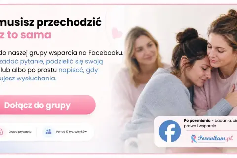 Wsparcie po poronieniu. Grupa na Facebooku dla kobiet, które potrzebują rozmowy i zrozumienia. Dołącz, by dzielić się doświadczeniami.