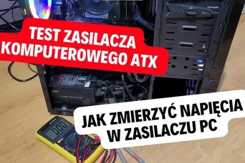 Jak sprawdzić zasilacz w PC i uniknąć kosztownych napraw