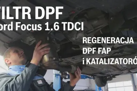 Jaki płyn do DPF Ford Focus 1.6 TDCi, aby uniknąć kosztownych napraw?