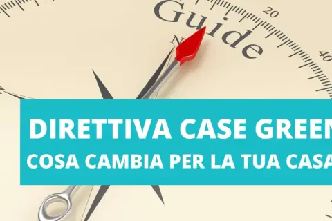 Bussola con indicazione "Guide" e testo "Direttiva Case Green". La bussola punta verso nord, simboleggiando la direzione da seguire per le case green in Europa.