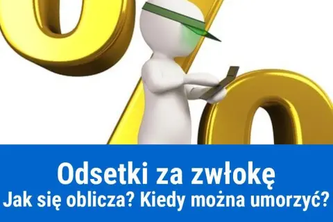 Jak obliczyć odsetki za zwłokę – uniknij błędów i oszczędź pieniądze