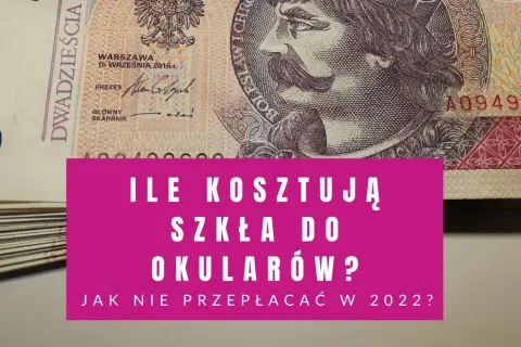 Ile kosztuje wstawienie szkieł do własnych oprawek? Sprawdź ceny i porady
