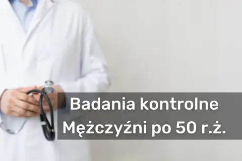 Ratuj życie! Kluczowe badania dla mężczyzn po 50, które mogą uratować twoje zdrowie