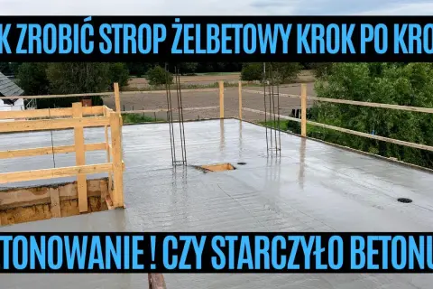 Jak zrobić strop betonowy? Praktyczne porady i błędy do uniknięcia