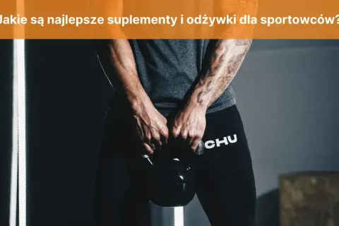 Jakie suplementy dla sportowców pomogą uniknąć kontuzji i zmęczenia