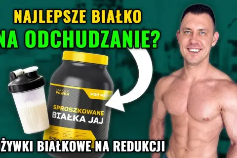 Najlepsza odżywka białkowa na odchudzanie – jak wybrać i skutecznie schudnąć?