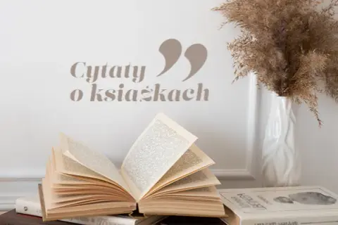 Z jakiej książki jest ten cytat? Odkryj jego tajemnicę teraz