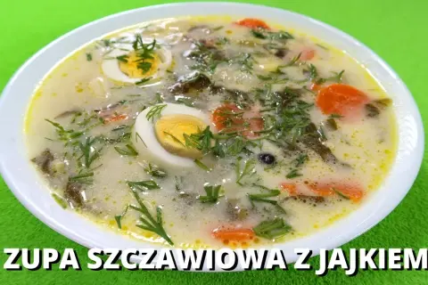Jak zrobić dobrą zupę szczawiową, która zachwyci Twoje podniebienie