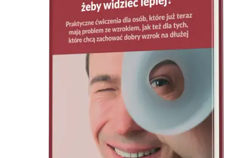 Jak ćwiczyć oczy, by poprawić wzrok – skuteczne metody i praktyczne porady