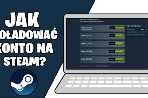 Gdzie kupić doładowanie Steam? Bezpieczne źródła i porady