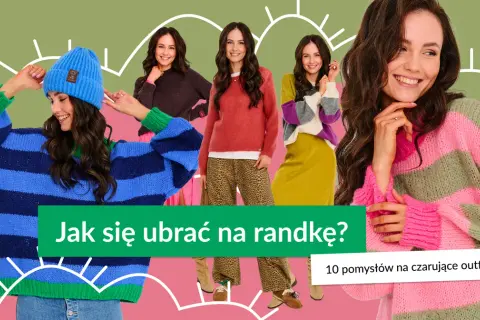 Jak się ubrać na randkę na spacer, by czuć się komfortowo i stylowo