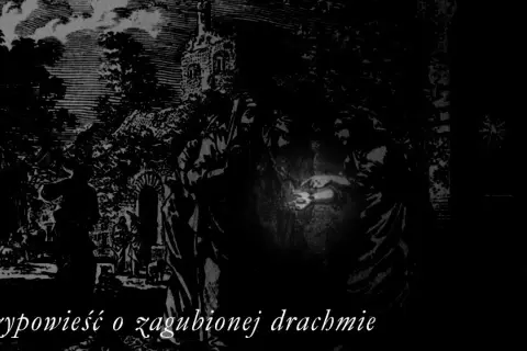 Przypowieść o drachmie: głębokie znaczenie i praktyczne przesłanie dla życia