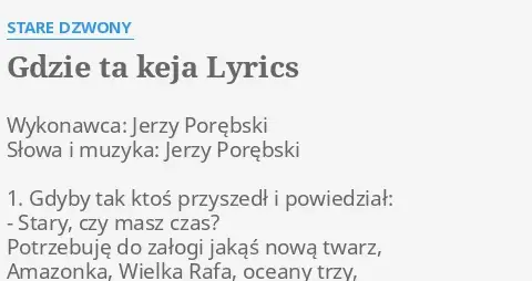 Tekst piosenki Gdzie ta keja - odkryj emocje żeglarza w słowach