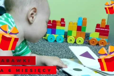 Co kupić 6 miesięcznemu dziecku: 10 najlepszych zabawek rozwojowych