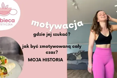 Jak się zmotywować do odchudzania? Skuteczne sposoby na start i wytrwałość