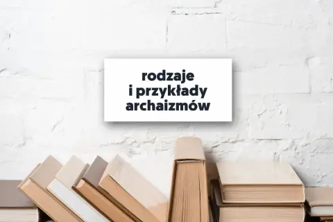 Archaizacja w tekstach kultury: Jak wpływa na autentyczność narracji