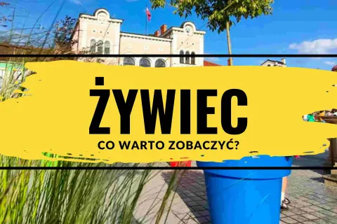 Atrakcje w Żywcu: Odkryj najciekawsze miejsca i historie miasta
