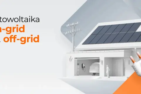 Fotowoltaika on grid czy off grid – który system bardziej się opłaca?