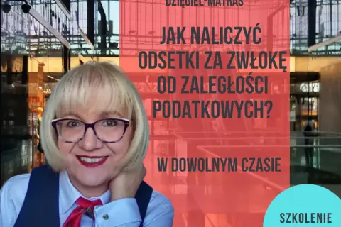 Jak naliczyć odsetki za zwłokę: 10 kluczowych informacji