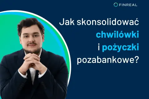 Jak skonsolidować chwilówki, aby uprościć długi i obniżyć raty