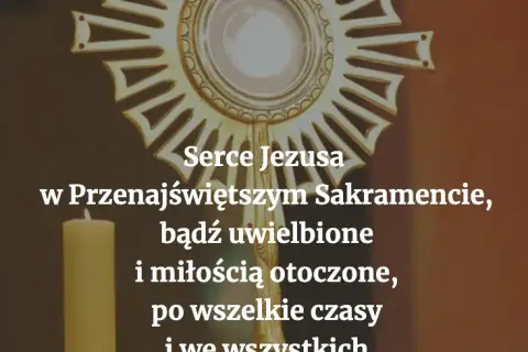 Jak nazywa się modlitwa przed Najświętszym Sakramentem? Odpowiedź i znaczenie
