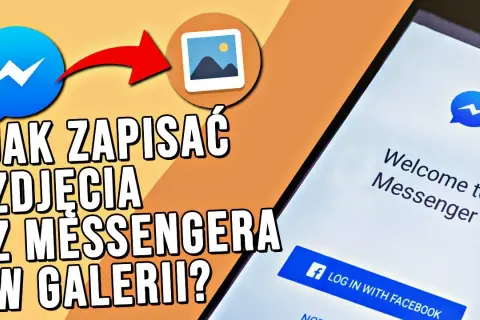 Jak zapisać zdjęcia z Messengera: 5 prostych metod na każde urządzenie