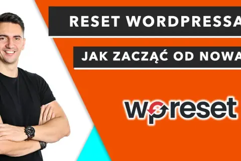 Jak zresetować WordPress i uniknąć utraty danych - krok po kroku