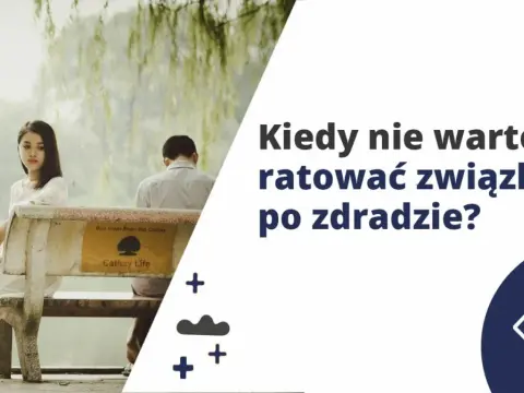 Zdrada w związku - jak ocenić, czy relację da się naprawić