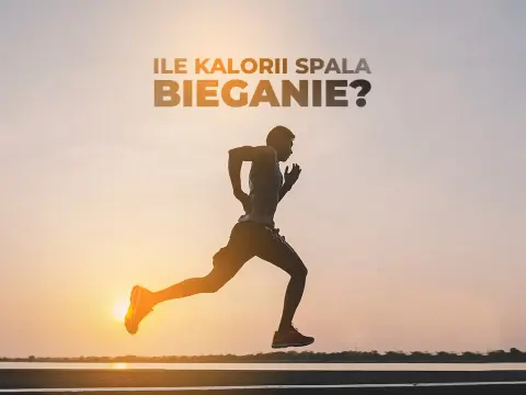 Bieganie ile kalorii: ile naprawdę spalisz podczas biegu?