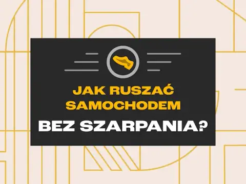 Jak ruszać samochodem bez szarpania? Płynność i trwałość auta!