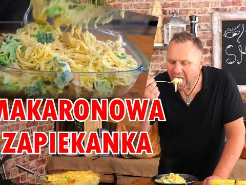 Zapiekanka makaronowa z kurczakiem i brokułami - prosta i smaczna receptura