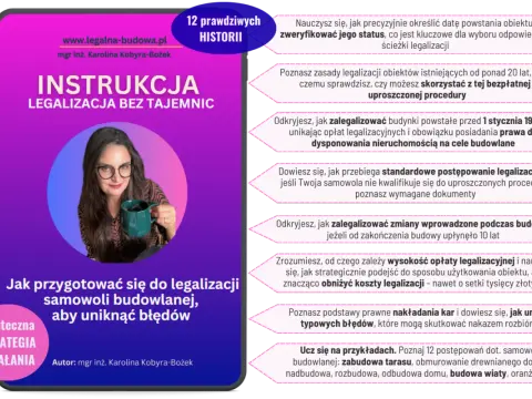 Legalizacja samowoli budowlanej - uniknij rozbiórki. Poradnik!
