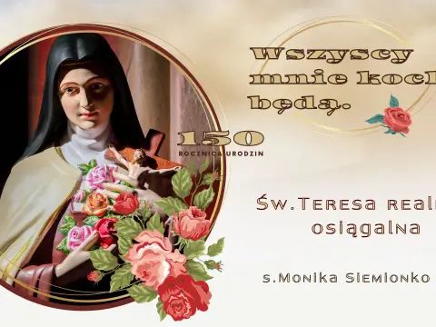 Święta Teresa czego jest patronką i jak wpływa na życie wiernych