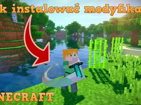 Jak pobrać mody do Minecrafta – prosty poradnik bez błędów i problemów