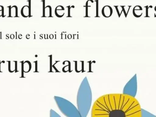 Il sole e i suoi fiori, un'opera di rupi kaur, con fiori stilizzati in primo piano.