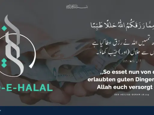 Hände halten Euro-Scheine. Ein Kreis mit einem stilisierten "S" und der Aufschrift "RIZQ-E-HALAL" symbolisiert den islamischen Begriff für erlaubten Lebensunterhalt. Der Koranvers betont, dass man von dem essen soll, was Allah als erlaubten und guten R...