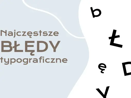 Najczęstsze błędy typograficzne. Duże litery i tekst czcionka na jasnym tle.