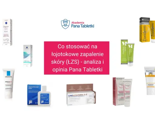 Kremy i lotiony na łojotokowe zapalenie skóry (ŁZS), w tym te z sodą oczyszczoną, w analizie Pana Tabletki.