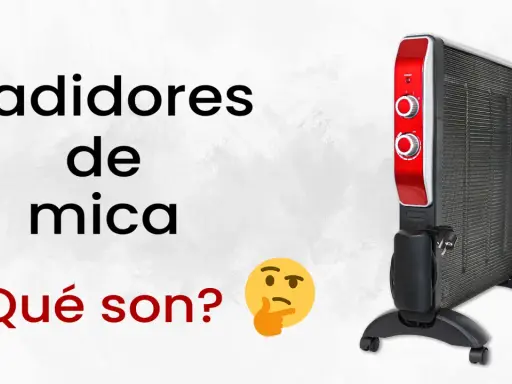 Radiadores de mica: ¿Qué son? Un calentador eléctrico con panel de mica, ideal para calentar espacios.