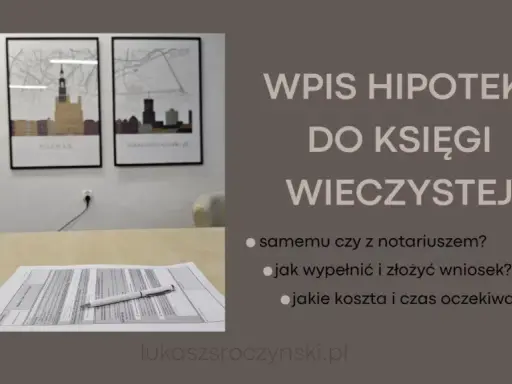 Hipoteka: Samodzielnie czy notariusz? Wybierz mądrze i oszczędź!