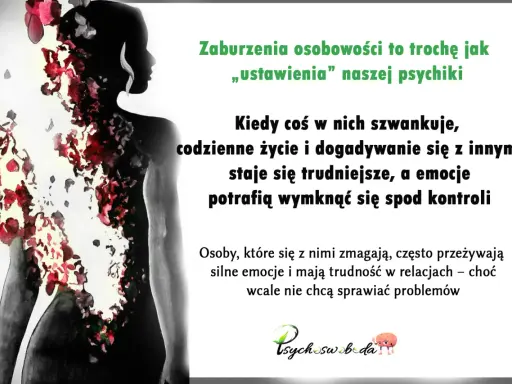 Sylwetka kobiety, z której fragmenty rozpadają się w czerwone płatki. Tekst: "Zaburzenia osobowości to trochę jak "ustawienia" naszej psychiki. Kiedy coś w nich szwankuje, codzienne życie i dogadywanie się z innymi staje się trudniejsze, a emocje potra...