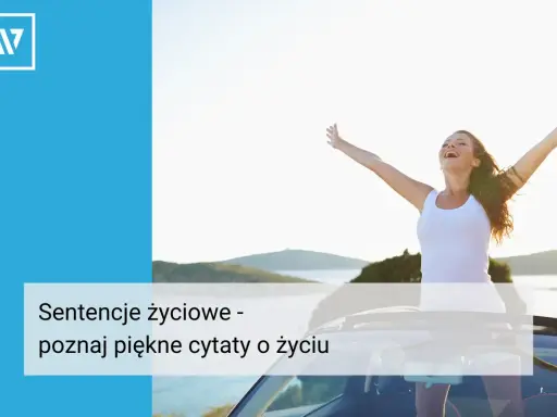 Kobieta z rękami w górze na tle krajobrazu, z tekstem "Sentencje życiowe - poznaj piękne cytaty o życiu".