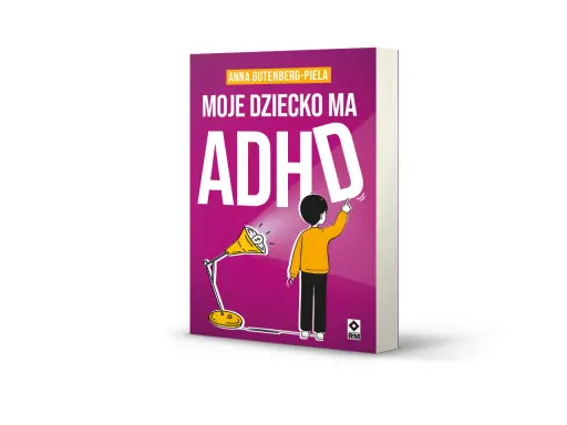 Mój roczniak ma ADHD? Rozwiej obawy, poznaj normy i sygnały