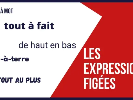 Expressions figées : "tout à fait", "de haut en bas", "pied-à-terre", "tout au plus". On apprend de par ou de part ces expressions.