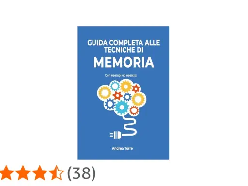 Copertina di "Guida completa alle tecniche di memoria" di Andrea Torre, con ingranaggi che formano un cervello. Un libro utile per migliorare la memoria.