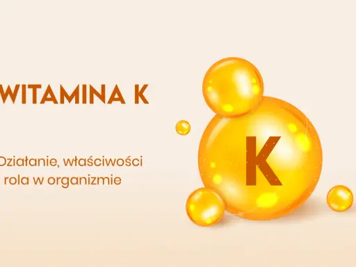 Pomarańczowe kuleczki z literą K w środku, tekst "WITAMINA K" i "Działanie, właściwości i rola w organizmie".
