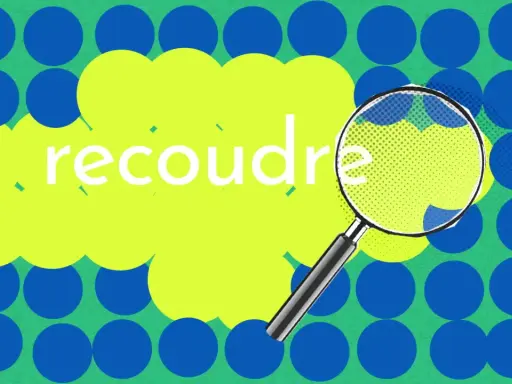 Loupe sur le mot "recoudre", comme pour étudier sa conjugaison. Fond graphique coloré.